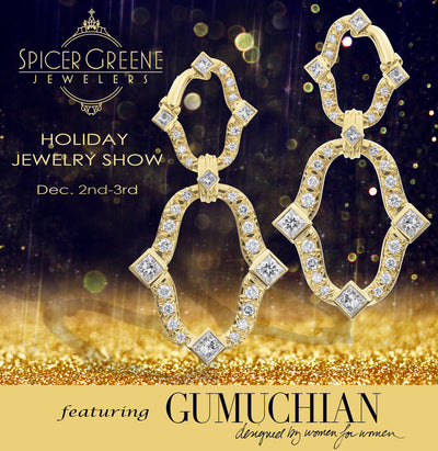 Spicer Greene Jewelers Holiday Trunk Show Featuring GUMUCHIAN
