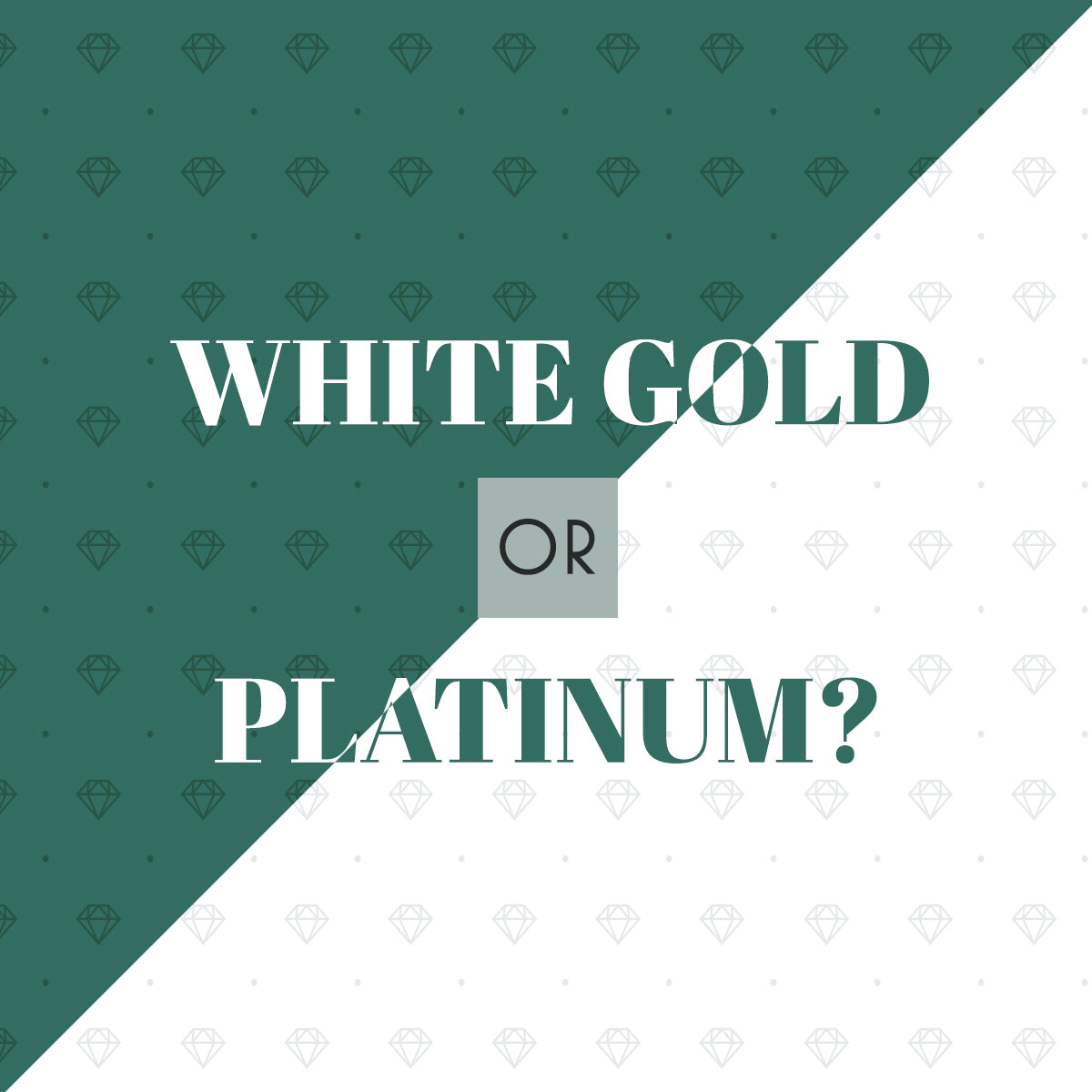 Platinum or White Gold What's right for you? Spicer Greene Jewelers